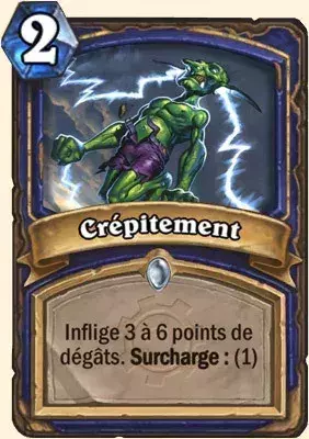Battre la Dame Murmemort : Crépitement