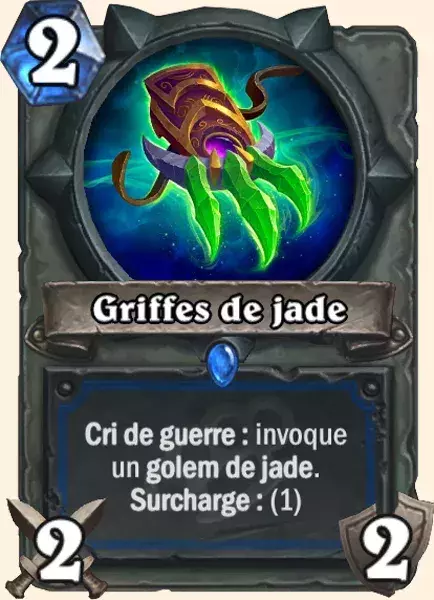 Deck Chaman pour battre le Roi-Liche : 2x Griffes de jade