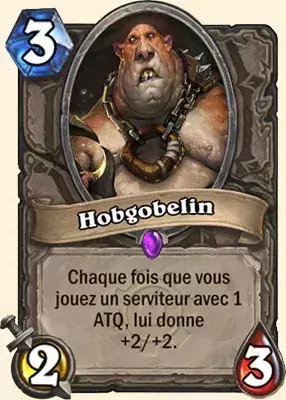 Deck Chaman pour battre le Roi-Liche : 2x Hobgobelin