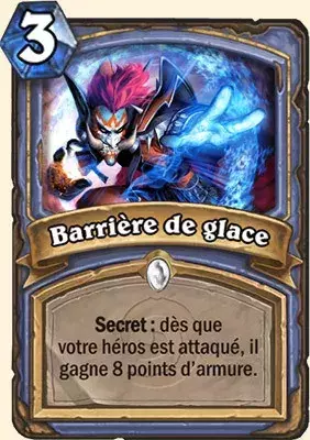 Deck Mage pour battre le Roi-Liche : Barrière de glace