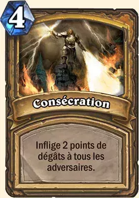 Deck Paladin pour battre le Roi Liche : 2x Consécration