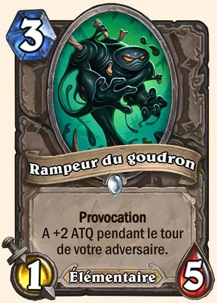 Deck Paladin pour battre le Roi Liche : 2x Rampeur du goudron