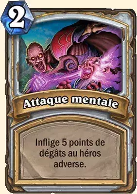 Deck Prêtre pour battre le Roi-Liche : 2x attaque mentale
