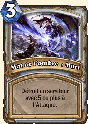 Deck Prêtre pour battre le Roi-Liche : Mot de l'ombre, Mort