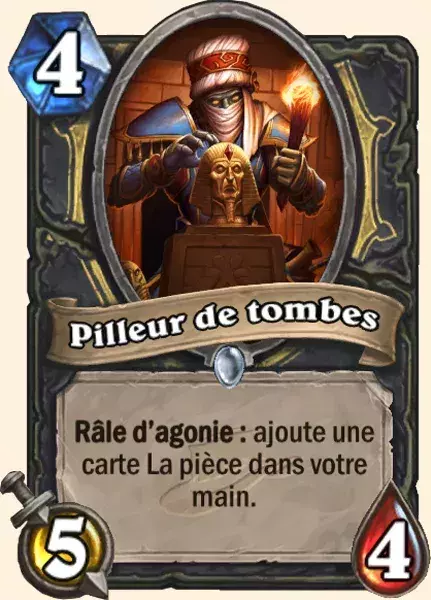 Deck Voleur pour battre le Roi-Liche : 2x Pilleur de tombes