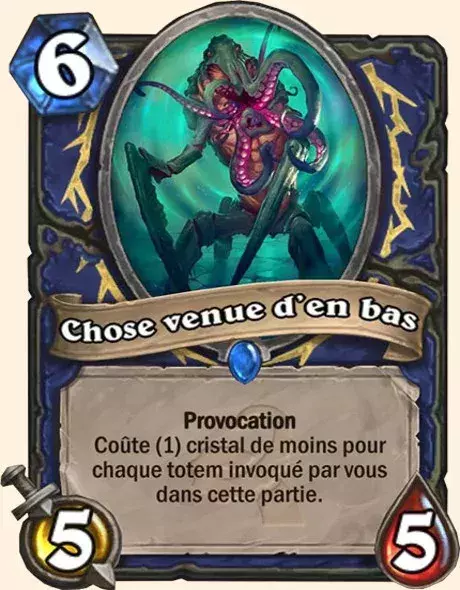 Hearthstone, meilleur deck Chaman : Chose venue d'en bas x2